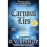 Carnival of Lies: The Gripping Historical Thriller Set In The Time Of The Medicis, From The Award-Winning Author: 5 (Cesare A