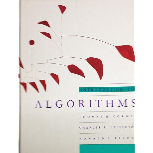 Introduction to Algorithms : Cormen, Thomas H., Leiserson, Charles