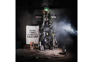 Hard Times Furious Dancing