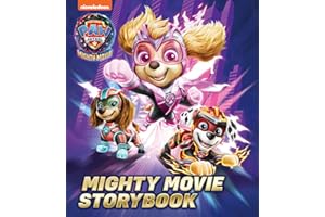 PAW Patrol Mighty Movie Picture Book: The official illustrated story book of the HIT Mighty Movie for children aged 2, 3, 4, 5, 6 years