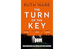 The Turn of the Key: The gripping psychological thriller that will leave you wanting more from the author of The It Girl