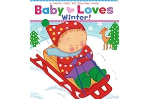 Baby Loves Winter!: A Karen Katz Lift-the-Flap Book
