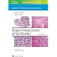 Biopsy Interpretation of the Bladder: Print + eBook with Multimedia (Biopsy Interpretation Series)