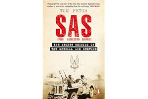 Speed, Aggression, Surprise: The Secret Origins of the Special Air Service