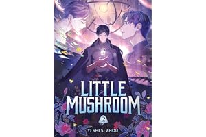 Little Mushroom (Deluxe Hardcover Novel) Vol. 2