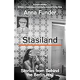 Stasiland: Stories from Behind the Berlin Wall