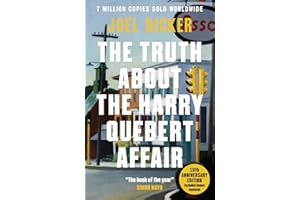 The Truth About the Harry Quebert Affair: From the master of the plot twist