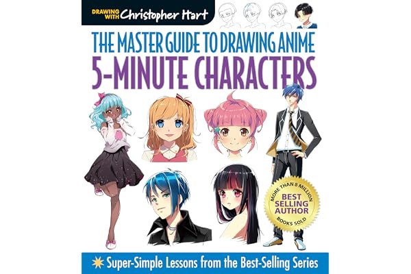 Master Guide to Drawing Anime: 5-Minute Characters - Super-Simple Lessons from the Best-Selling Series