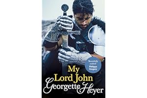 My Lord John: Gossip, scandal and an unforgettable Regency historical romance
