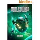 Bomba De Caramelo (Nave Estelar en Venta n&ordm; 4)