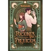 Pociones y prejuicios (Lit - New Adult)