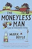 The Moneyless Man: A Year of Freeconomic Living