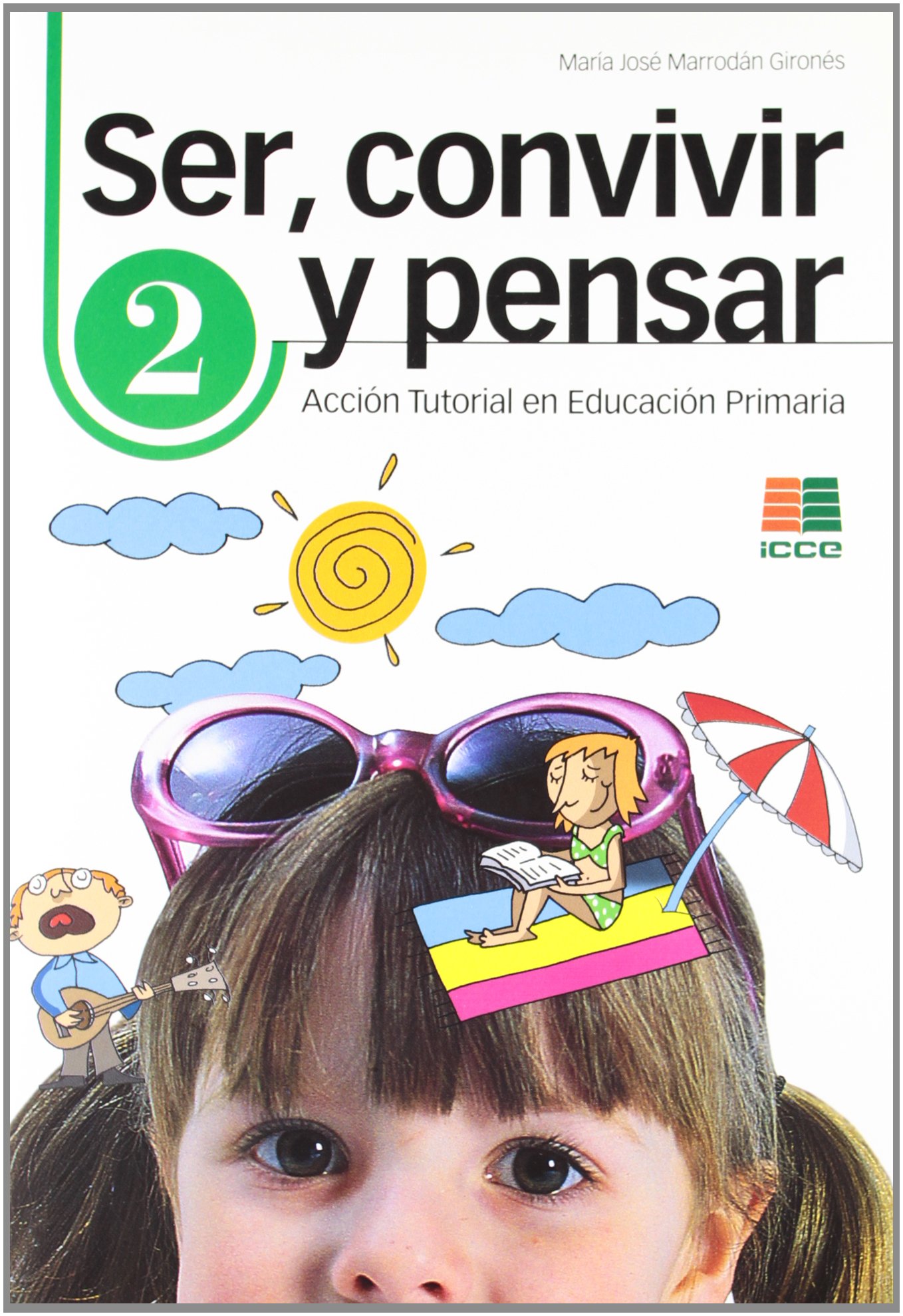 Ser, convivir y pensar, 2 Educación Primaria: convivencia y acción tutorial