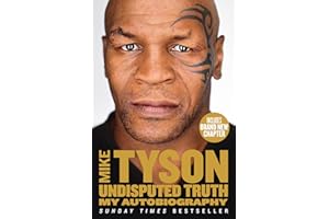 Undisputed Truth: A Sunday Times bestselling autobiography from the legendary boxer