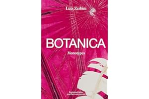 Luiz Zerbini, Botanica: Monotypes 2016-2020