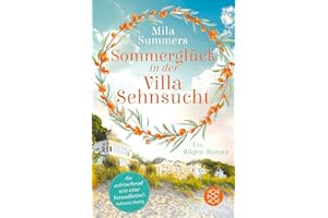 Sommerglück in der Villa Sehnsucht: Ein Rügen-Roman (Ostseehotel zum Verlieben, Band 1)