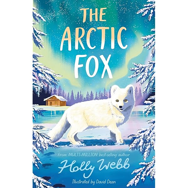 Arctic Fox: Fascinating Animal Facts for Kids: 1 (This Incredible