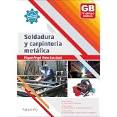 Soldadura y carpinter&iacute;a met&aacute;lica (Electricidad y Electr&oacute;nica)