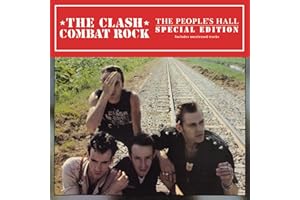 Combat Rock + The People's Hall