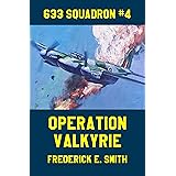 Operation Valkyrie (633 Squadron Book 4)