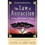 The Law of Attraction: The Basics of the Teachings of Abraham