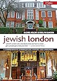 Jewish London, 3rd Edition: A Comprehensive Guidebook for Visitors and Londoners (IMM Lifestyle Books) Art, Synagogues…
