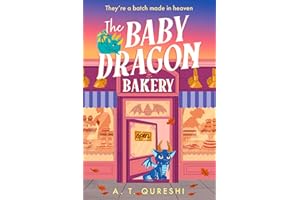 The Baby Dragon Bakery: THE coziest friends-to-lovers fantasy romance of 2025: Book 2
