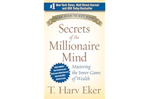 Secrets of the Millionaire Mind: Mastering the Inner Game of Wealth