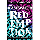 The Rosewater Redemption: Book 3 of the Wormwood Trilogy