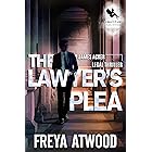 The Lawyer's Plea: A Legal Thriller (James Acker legal thriller series Book 1) (English Edition)