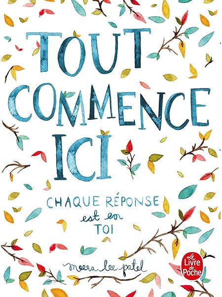 Tout Commence Ici Amazon Co Uk Patel Meera Lee Books
