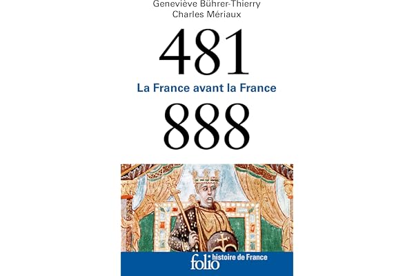 481-888: La France avant la France