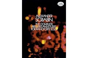 The Complete Preludes and Etudes for Pianoforte Solo