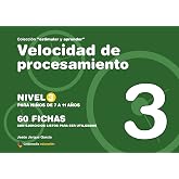 VELOCIDAD DE PROCESAMIENTO NIVEL 3 DE 7 A 11 A?OS (SIN COLECCION)