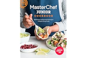 Masterchef Junior Cookbook: Bold Recipes and Essential Techniques to Inspire Young Cooks