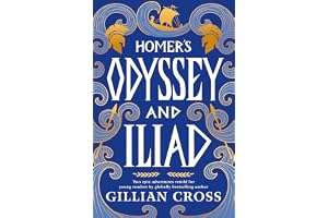 Homer's Odyssey and Iliad: The must-have bumper edition of Homer's epic stories: an award-winning retelling with stylish illustrations, the perfect read for fans of Greek myths aged 8, 9, 10, 11