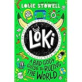 Loki: A Bad God's Guide to Ruling the World