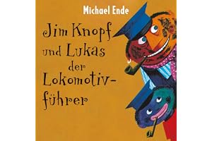Jim Knopf und Lukas der Lokomotivführer