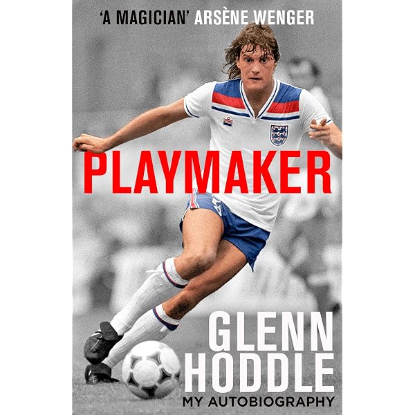 Glenn Hoddle: My 1998 World Cup Story: Amazon.co.uk: Hoddle, Glenn