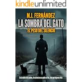 La sombra del gato: El peso del silencio. (Serie del inspector Salazar n&ordm; 14)