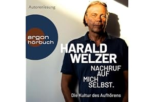 Nachruf auf mich selbst: Die Kultur des Aufhörens