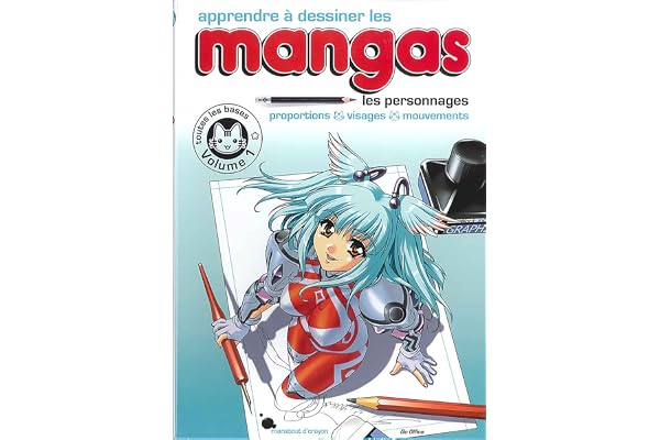 Apprendre à dessiner les mangas - Vol. 1