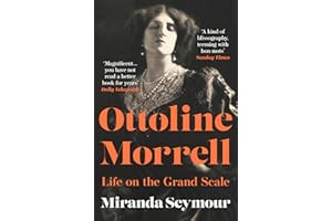 Ottoline Morrell: Life on the Grand Scale