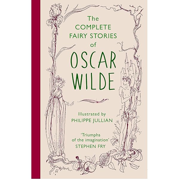 Complete Fairy Tales of Oscar Wilde (Signet Classics