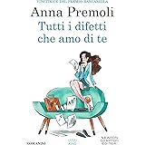Tutti i difetti che amo di te (eNewton Narrativa)