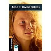 Oxford Bookworms Library: Level 2:: Anne of Green Gables audio pack