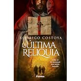 La &uacute;ltima reliquia