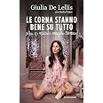 Le corna stanno bene su tutto. Ma io stavo meglio senza!