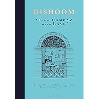 Dishoom: The first ever cookbook from the much-loved Indian restaurant