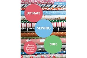 COLLINS AND BROWN Ultimate Sewing Bible: A Complete Reference with Step-By-Step Techniques (Ultimate Guides)